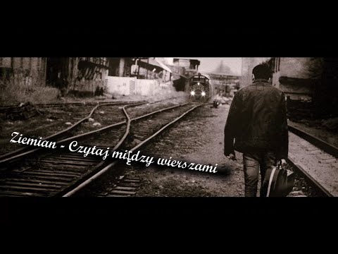 Ziemian - Czytaj między wierszami (prod. Wełenka)