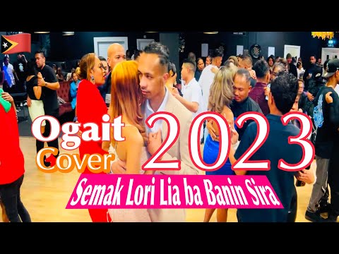 Ogait//Cover2023-SEMAK LORI LIA BA BANIN SIRA