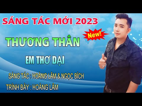 Thương thân em thơ dại - Hoàng Lâm