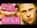 HOW TO MAKE FIGHT CLUB NAPALM