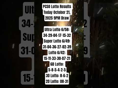 PCSO Lotto Results Today October 21, 2025 9PM Draw #lottoresulttoday #9pmlottoresult #lotto
