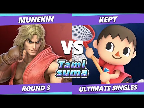 TAMISUMA 225 Round 3 - Munekin (Ken) Vs. Kept (Villager) SSBU Smash Ultimate