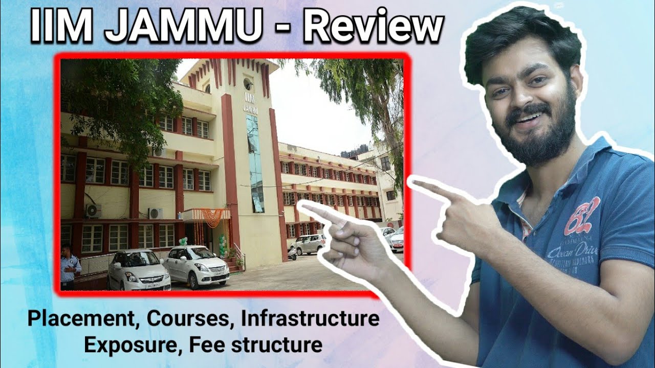 All about IIM JAMMU | Placement, courses, Fee structure, Infrastructure, Exposure | IPM, MBA