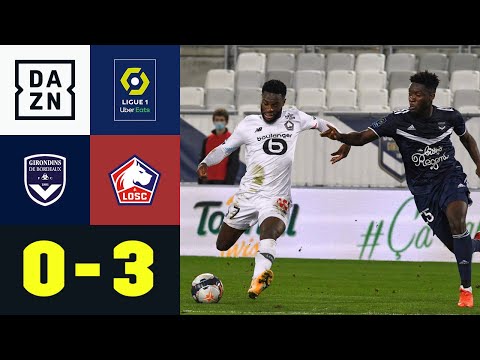 Klarer Auswärtssieg! Lille verteidigt die Tabellenführung: Bordeaux - Lille 0:3 | Ligue 1 | DAZN