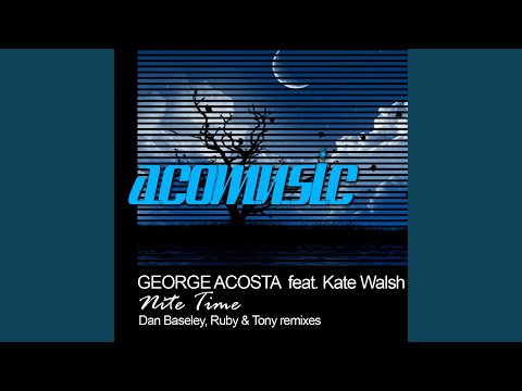 Nite Time (Dan Baseley Remix)