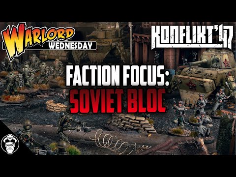 For the Motherland! Faction Focus: The Soviet Bloc - Konflikt '47