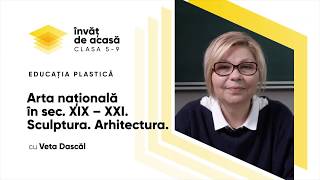 "Arta națională în sec  XIX – XXI  Sculptura  Arhitectura"