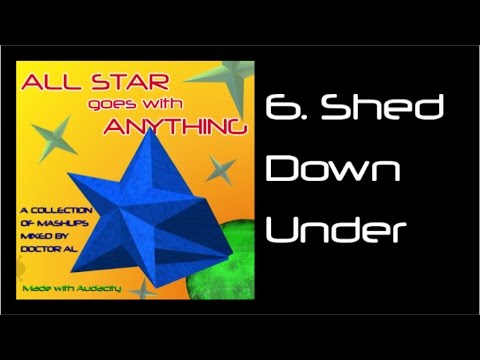 Shed Down Under - All Star goes with Anything