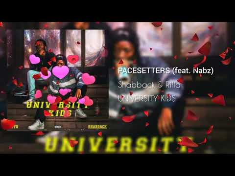 Shabback & Riffa - PACESETTERS (feat. Nabz)