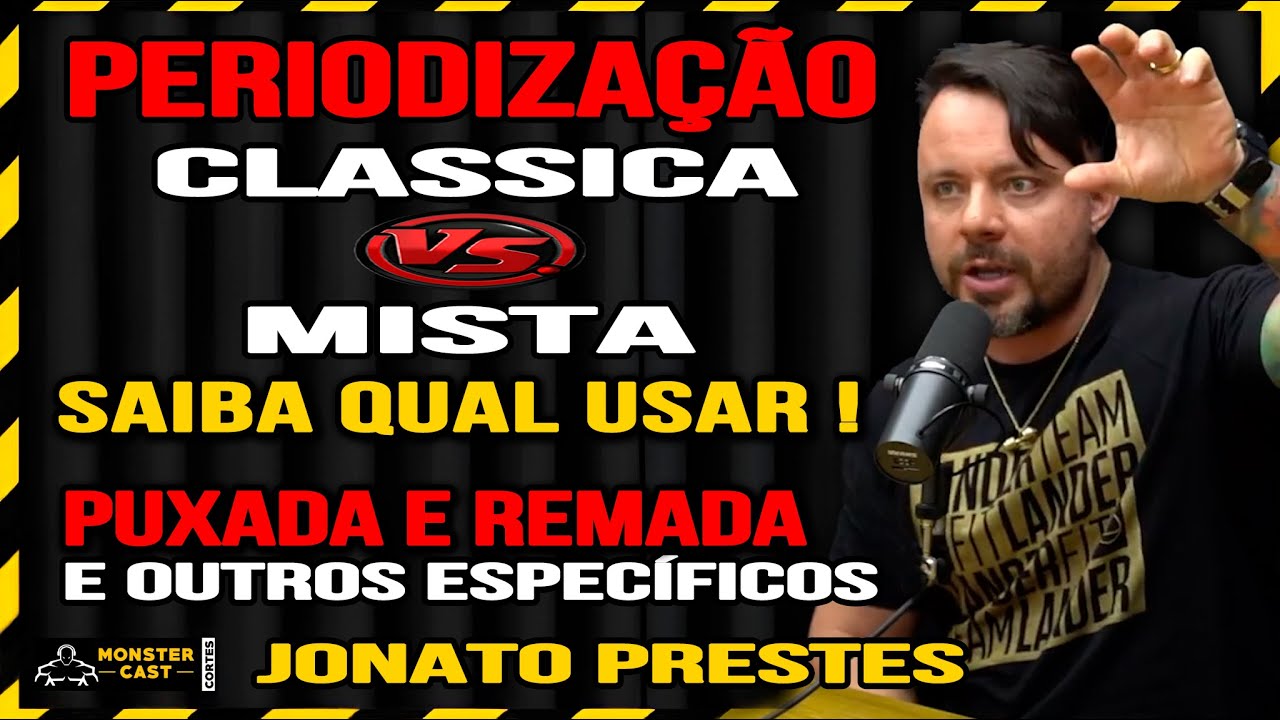 ACABE COM SUAS DÚVIDAS SOBRE PERIODIZAÇÃO CLÁSSICA E MISTA ! | JONATO PRESTES
