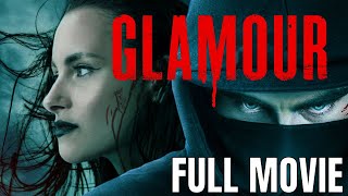 Glamour  Full Thriller Movie