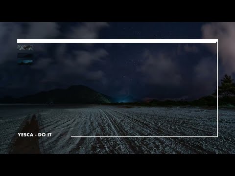 Yesca - Do It [Eton Messy Records]