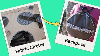 I Made a Backpack Using Just 2 Circles! | Easy Sewing Tutorial