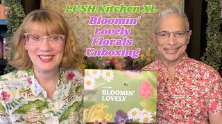LUSH Kitchen XL Bloomin' Lovely Unboxing!