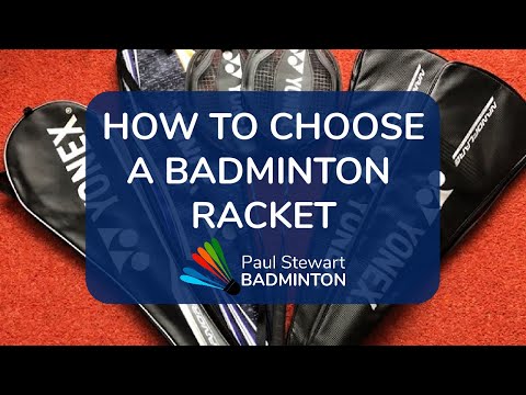 How To Choose A Badminton Racket