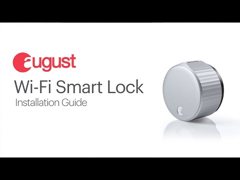 Installing the August Wi-Fi Smart Lock