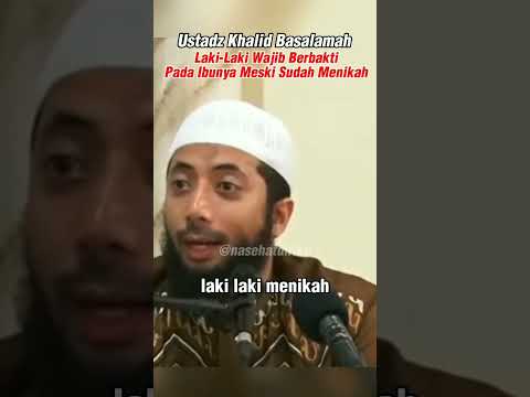 🔴 Laki-laki Tetap Wajib Berbakti Pada Ibunya Meskipun Sudah Menikah ⁉️Ustadz Khalid Basalamah