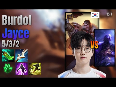 Burdol Top Jayce vs Ryze lol KR solo rank Full Game 15.7 | 버돌 제이스 vs 라이즈