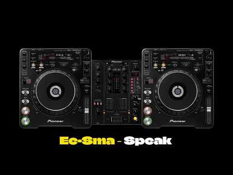 Ee Sma - Speak (Original Mix)