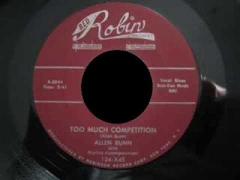 Allen Bunn (Tarheel Slim) - Too Much Competition