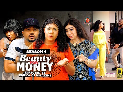 BEAUTY FOR MONEY (SEASON 4){TRENDING NEW 2023 NIGERIAN MOVIE} -2023 LATEST NIGERIAN NOLLYWOOD MOVIES