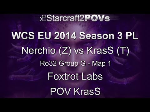 SC2 HotS - WCS EU 2014 S3 PL - Nerchio vs KrasS - Ro16 Group G - Map 1 - Foxtrot Labs - KrasS