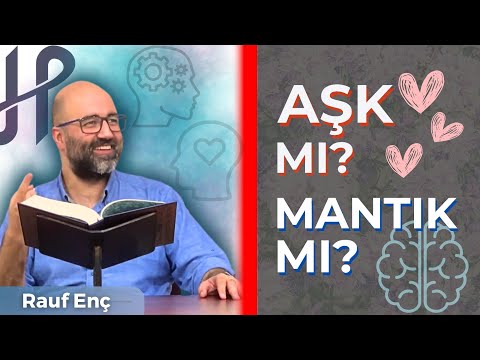 Aşk mı? Mantık mı? Nasıl Evleneceğiz? - Rauf Enç