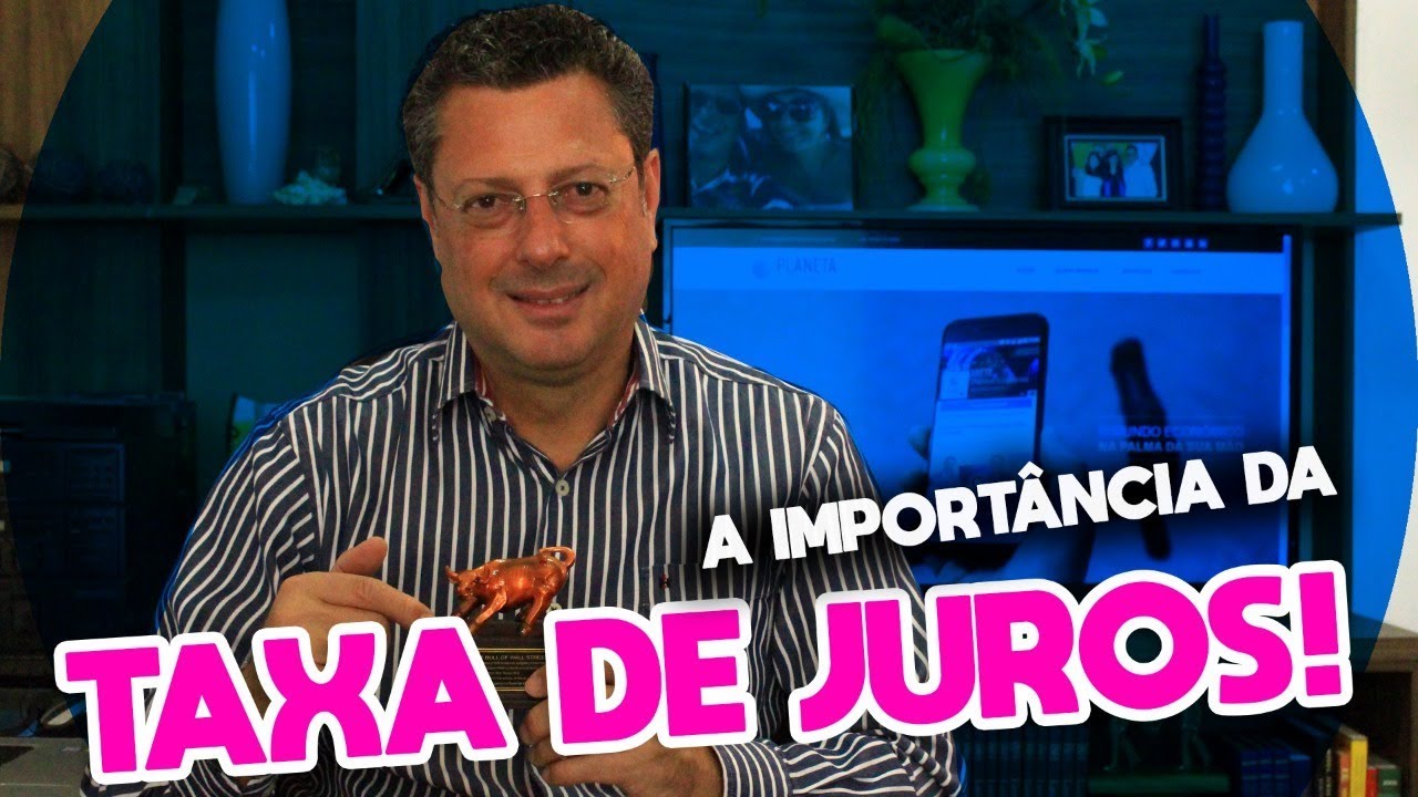 Descomplicando a Economia |  A importância da taxa de juros na economia