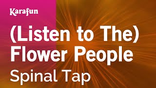 Karaoke (Listen to The) Flower People - Spinal Tap *