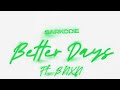 Sarkodie Feat BNXN Fka Buju Better Days Audio