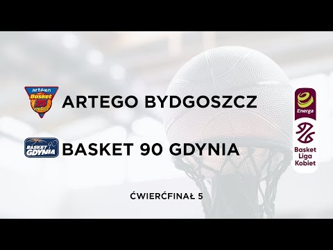 Artego Bydgoszcz - Basket 90 Gdynia. Ćwierćfinał 5