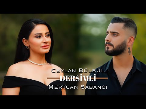 Ceylan Bülbül ft. Mertcan Sabancı - Dersimli