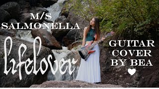 M/s salmonella - Lifelover - Guitar cover by Bea