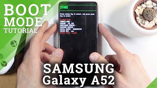 How to Activate Boot Mode in SAMSUNG Galaxy A52 - Bootloader Mode
