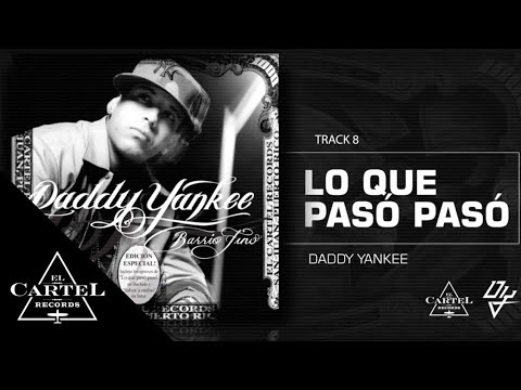 Daddy Yankee || Lo Que Pasó, Pasó (Audio)