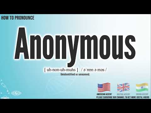 Anonymous Pronunciation | How to Pronounce (say) Anonymous CORRECTLY | Medical Meaning