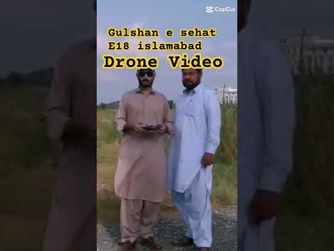 gulshan e sehat E18 Islamabad / drone video