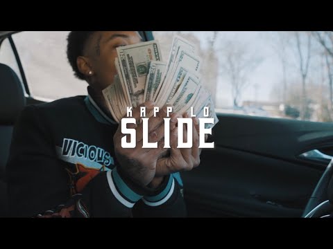 Kapp Lo - Slide (Official Video) Shot By @moneylonger513