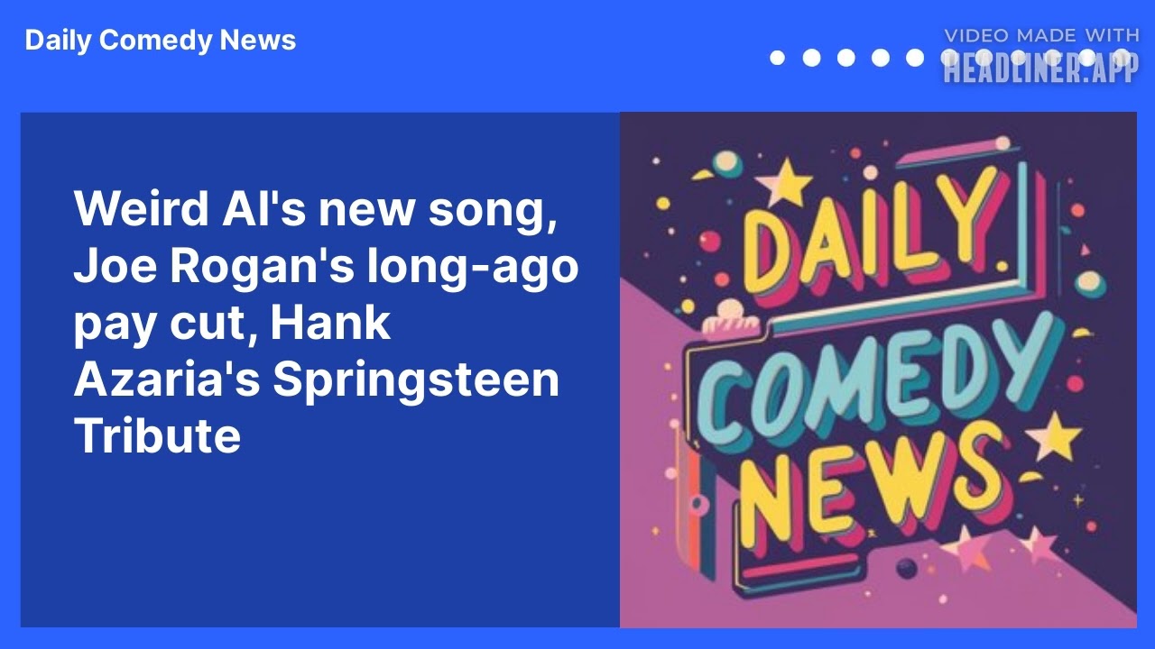 Weird Al's new song, Joe Rogan's long-ago pay cut, Hank Azaria's Springsteen Tribute