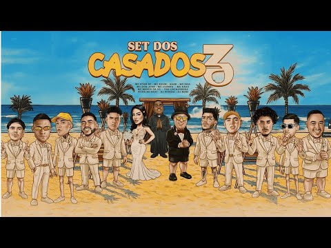 Set Dos Casados 3 áudio oficial 