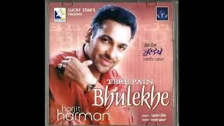 Download lagu tere pain bhulekhe unofficial title track harjit harman pargat singh mp3 Download lagu tere pain bhulekhe unofficial title track harjit harman pargat singh mp3