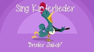 Bruder Jakob (Frère Jacques) - Kinderlieder zum Mitsingen | Sing Kinderlieder