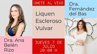 Liquen escleroso vulvar.  Charla en directo con las doctoras Ana Belén Rizo y Fernández del Bas