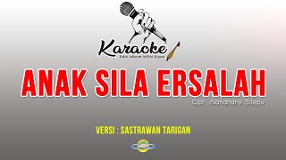 Download lagu KARAOKE LAGU KARO | ANAK SILA ERSALAH versi SASTRAWAN TARIGAN || lirik & musik gendang salih patam mp3