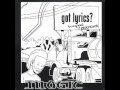 Illogic - Got Lyrics Hidden Track - Spoken word