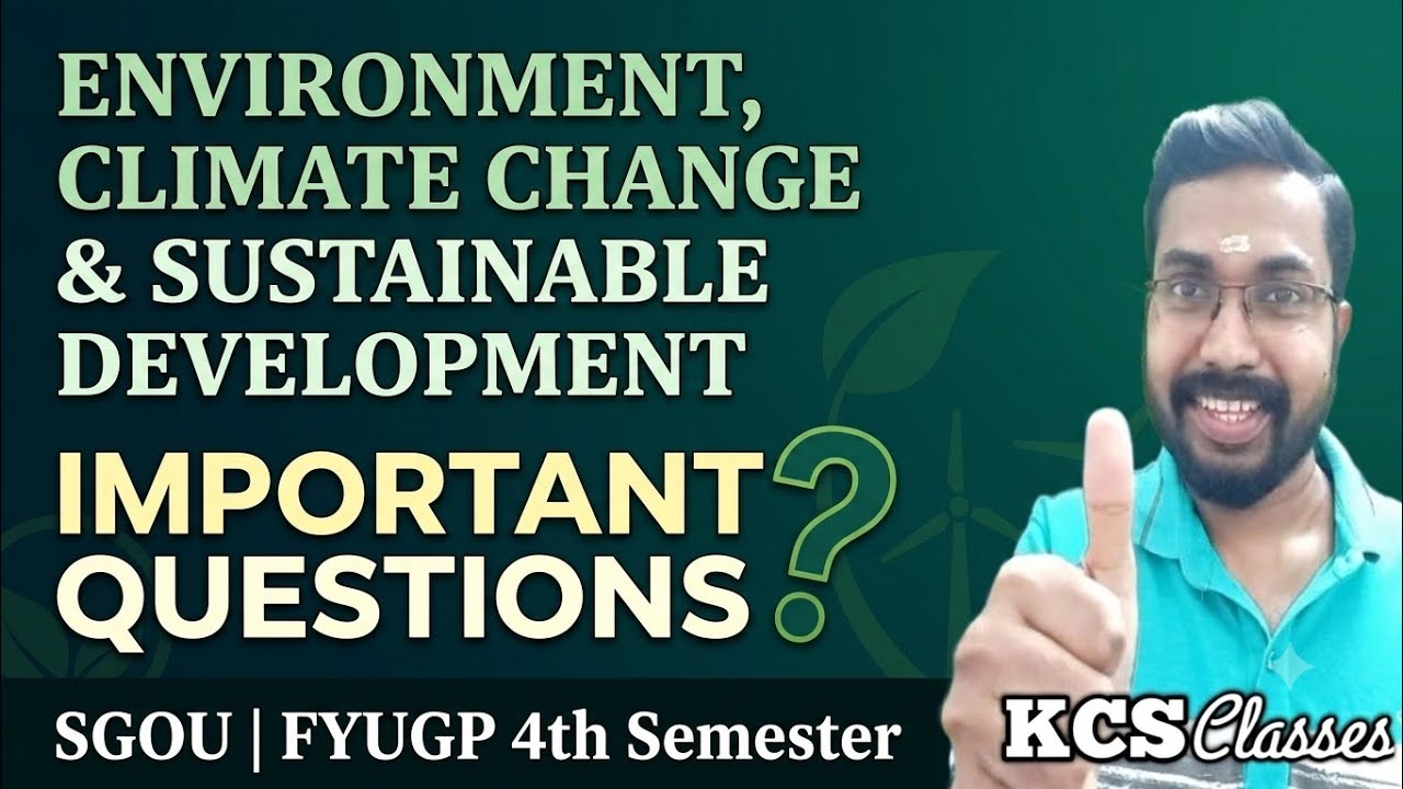Environment, Climate Change & Sustainable Development|Important Questions|SGOU FYUGP 4th Semester 