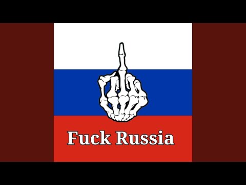 Fuck Russia