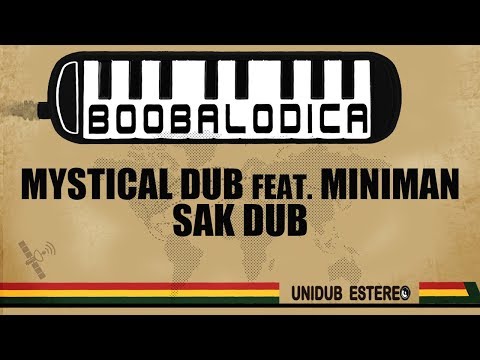 Mystical dub feat. Miniman - Sak-dub