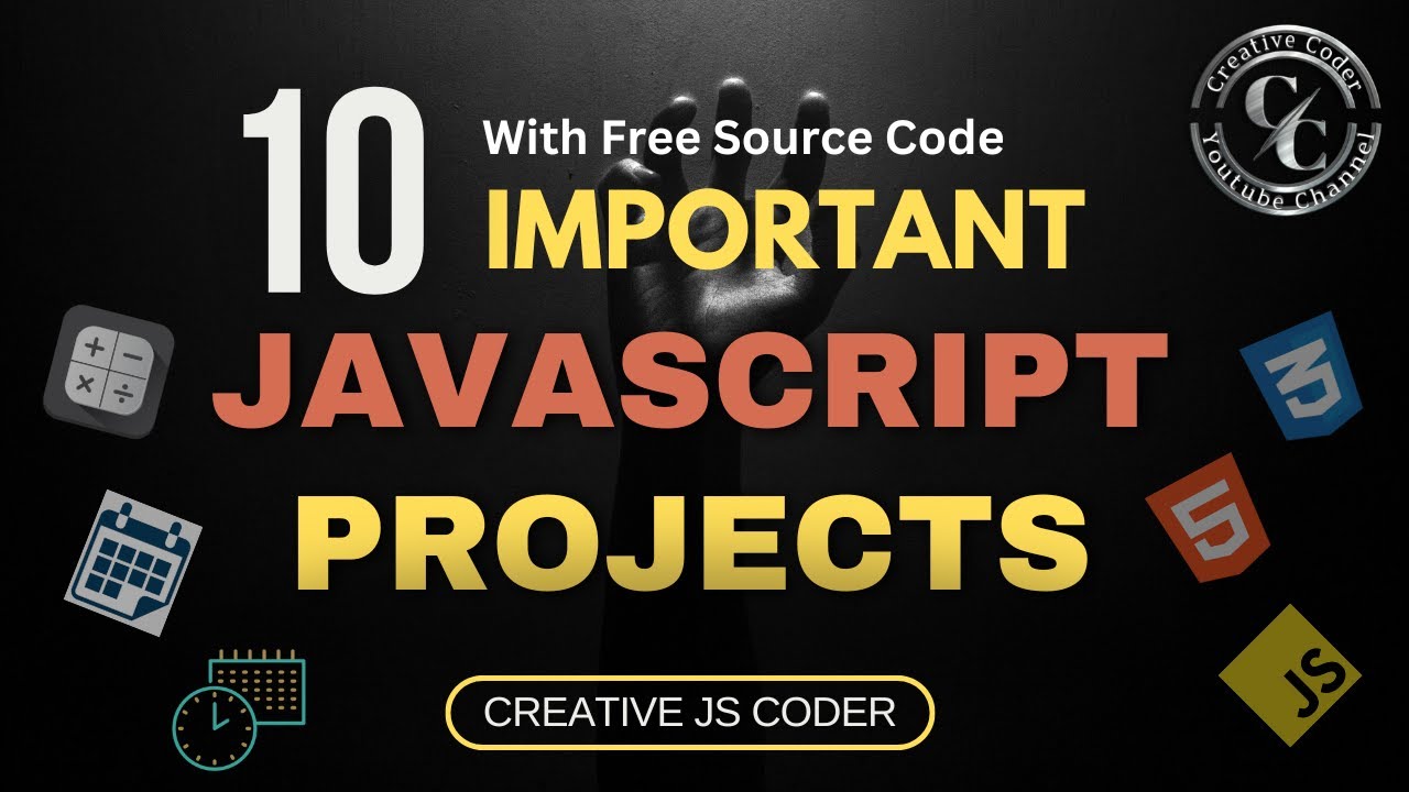 10 important JavaScript Projects with Free Source Code | Creative JS Coder