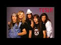 Tesla  - 06 -  Need Your lovin'